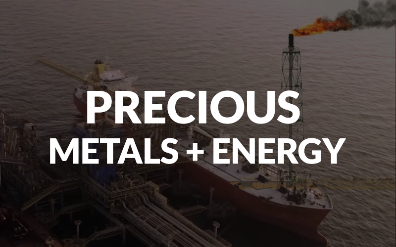 Precious Metals and Energy